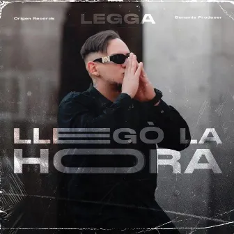 llego la hora by legga 24