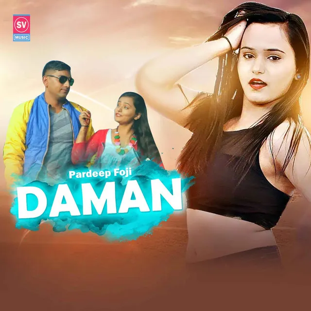 Daman (Haryanvi Pop)