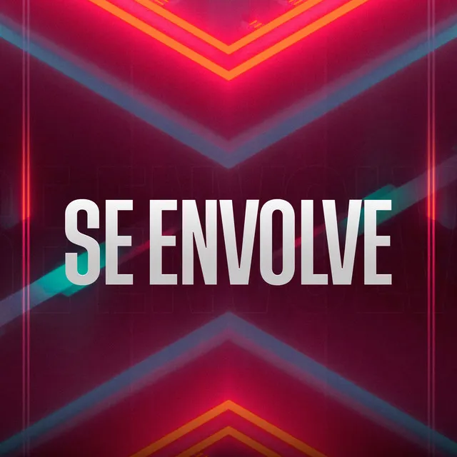 Se Envolve