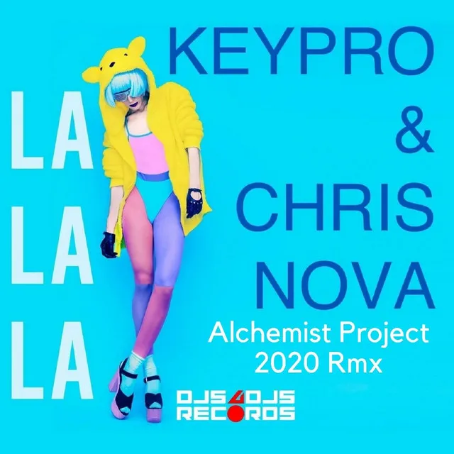 La, La, La - Alchemist Project 2020 Rmx