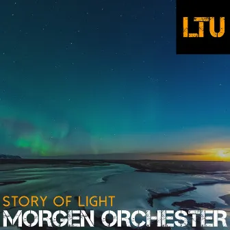 Morgen Orchester by Story of Light