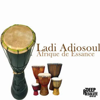 Afrique de Essance by Ladi Adiosoul