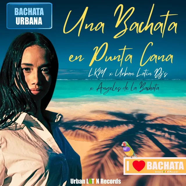 Una Bachata en Punta Cana (Bachata Urbana)