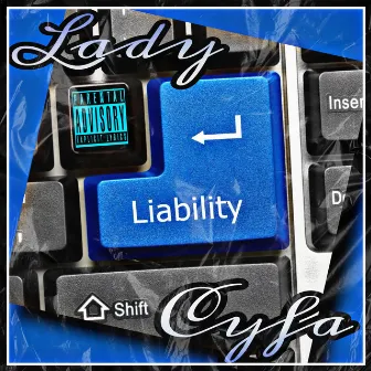 Liability by Lady Cyfa