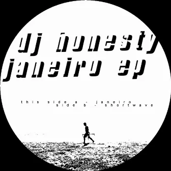 Janeiro EP by Dj Honesty