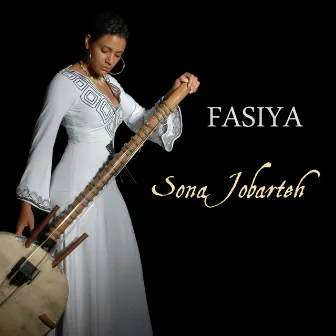 Fasiya by Sona Jobarteh