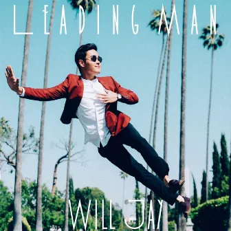 Leading Man by Will Jay