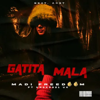 Gatita Mala by Madi Freedom