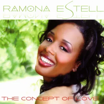 The Concept of Love by Ramona Estell