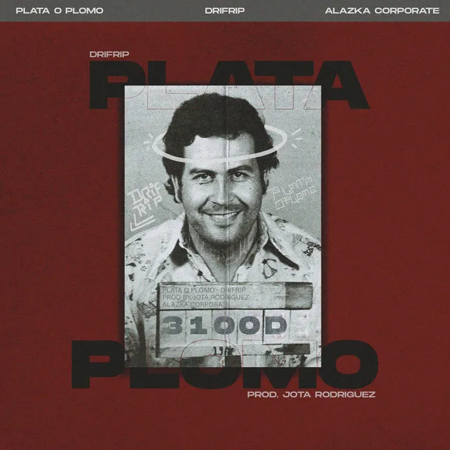 Plata o plomo