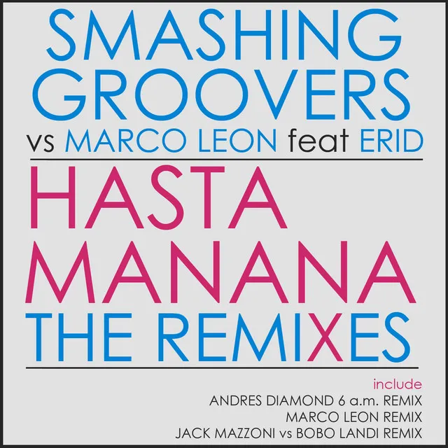 Hasta Manana - Jack Mazzoni, Bobo Landi Remix