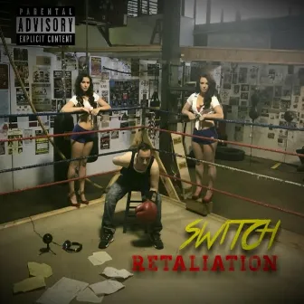 Retaliation by Switch