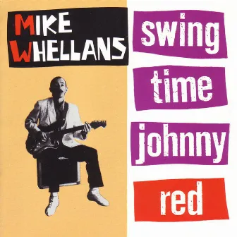 Swingtime Johnny Red by Mike Whellans