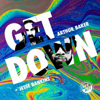 GET DOWN by Jesse Rankins