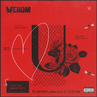 U (feat. Le Paris, Daecolm and Tyler ICU) by Venom