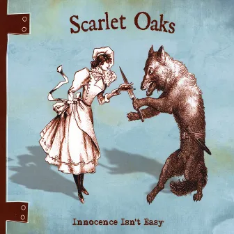 Innocence Isn't Easy by Scarlet Oaks