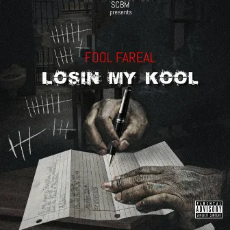 Losin My Kool by Fool Fareal