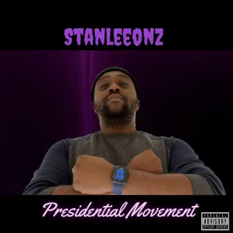 Presidential Movement by Stanleeonz