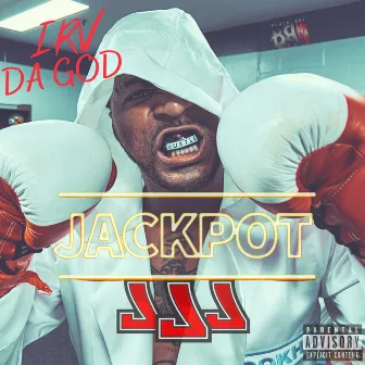 Jackpot by Irv Da God