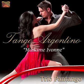 Tango Argentino by Trio Pantango