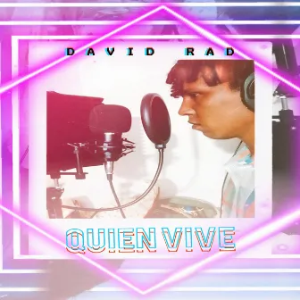 Quien Vive by David Rad