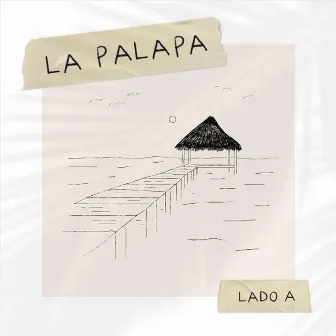 La Palapa (Lado A) by Pachará