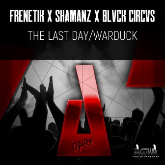 The Last Day / Warduck by Shamanz