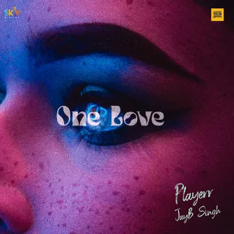 One Love by JayB Singh