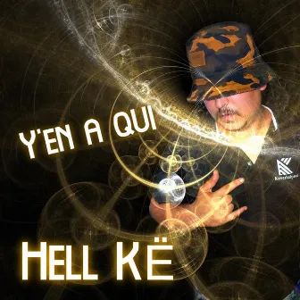 Y en a qui by Hell Kë