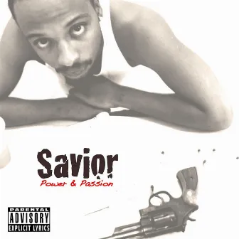 Power & Passion by Savior