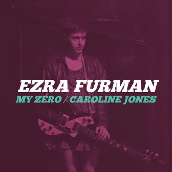 My Zero b/w Caroline Jones by Ezra Furman