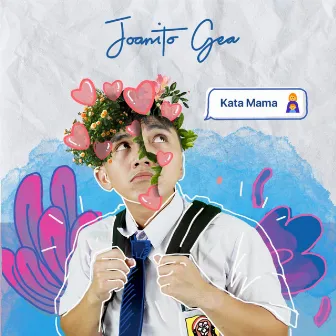 Kata Mama by Joanito Gea