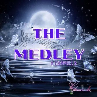 The Medley (a cappella) by Chanale