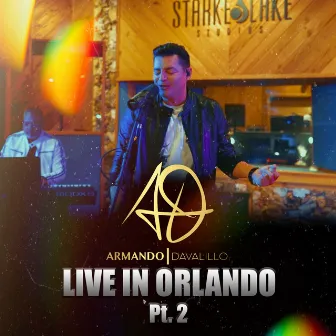 Live in Orlando, Pt. 2 by Armando Davalillo