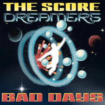 Bad Days by DREAMERS