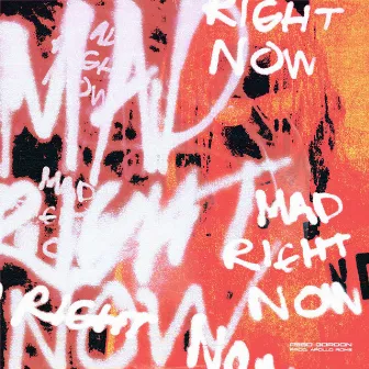 Mad Right Now by Peso Gordon