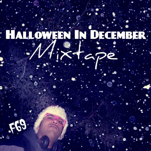 Halloween in December Mixtape