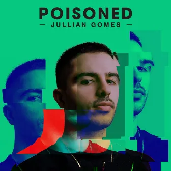 Poisoned by Jullian Gomes