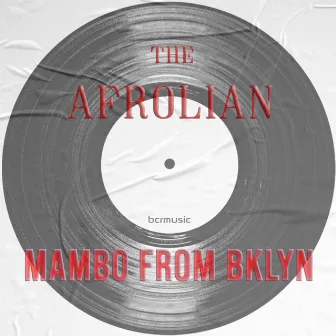 Mambo From Bklyn by The Afrolian