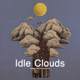 Idle Clouds by Rainstorm Soundtrack