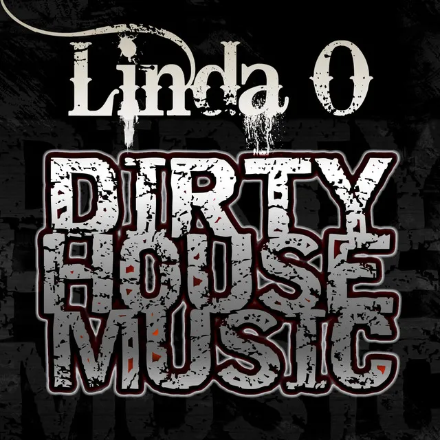 Dirty House Music (Chris "The Greek" Panaghi Club Mix)