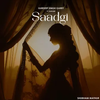 SAADGI by Gurdeep Singh Garry