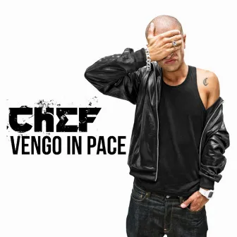 Vengo in pace by Chef