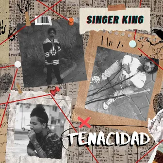 Tenacidad by Singer king