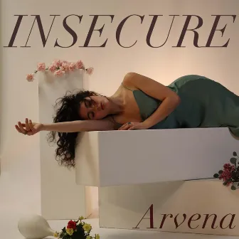 Insecure by Arvena