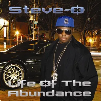 Life of the Abundance by Steve O