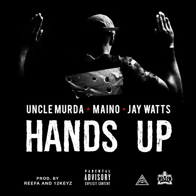 Hands Up (feat. Maino & Jay Watts)