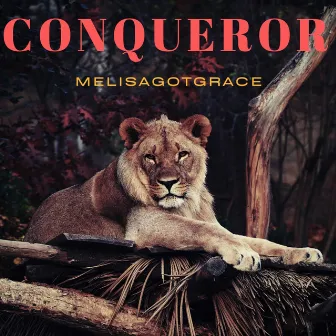 Conqueror by MelisaGotGrace