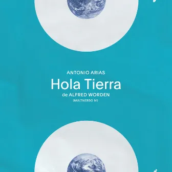 Hola Tierra de Alfred Worden (Multiverso IV) by Antonio Arias