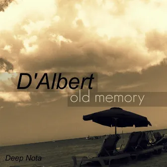 Old Memory by D'Albert